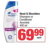 Head & Shoulders Shampoo Or Conditioner Assorted-400ml Each