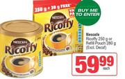 Nescafe Ricoffy 250g Or Refill Pouch 280g (Excl. Decaf)-Each