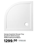 Sensea Essential Shower Tray Quadrant White Glossy W90cm x D6.5cm x H90cm