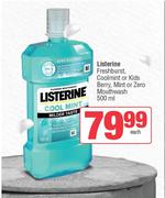 Listerine Fresh Burst Coolmint Or Kids Berry, Mint Or Zero Mouthwash-500ml Each