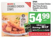 Spar Value Crumbed Chicken Bag Strips, Burgers, Nugget (Assorted)-750g Each