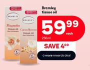 Bramley Tissue Oil-250ml Each
