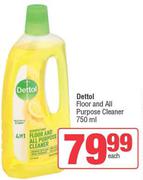 Dettol Floor And All Purpose Cleaner-750ml Each