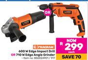 Fragram 600W Edge Impact Drill Or 710W Edge Angle Grinder-Each
