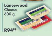 Lancewood Cheese-600g