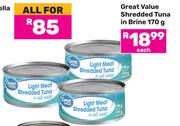 Great Value Shredded Tuna In Brine-170g Each