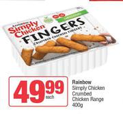 Rainbow Simply Chicken Crumbed Chicken Range-400g Each