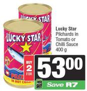 Lucky Star Pilchards In Tomato Or Chilli Sauce-For 2 x 400g