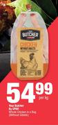 Your Butcher By Spar Whole Chicken In A Bag Without Giblets-Per Kg