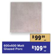 600 x 600 Matt Glazed Porc-Per Sqm