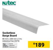 Nutec Socketless Barge Board 3479-80mm X 20mm X 3m