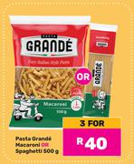 Pasta Grande Macaroni Or Spaghetti-For 3 x 500g