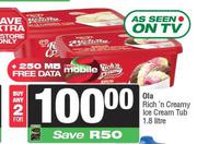 Ola Rich 'n Creamy Ice Cream Tub-For Any 2 x 1.8Ltr