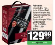 Robertson Smooth Dry Red,NL Sweet Red,Johannisberger Red,NL Sweet White,Sweet Rose-3L Each