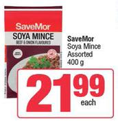 SaveMor Soya Mince Assorted-400g Each