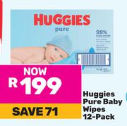 Huggies Pure Baby Wipes 12 Pack