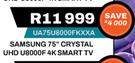 Samsung 75" Crystal UHD U8000F 4K Smart TV UA75U8000FKXXA