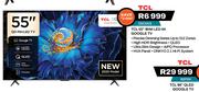 TCL 55" MiNi LED 4K Google TV 55C6KS