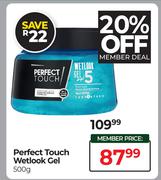 Perfect Touch Wetlook Gel-500g