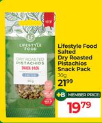 Lifestyle Food Salted Dry Roasted Pistachios Snack Pack-30g