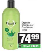 Organics Shampoo Or Conditioner-1L Each