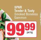 Spar Tender & Tasty Smooked Boneless Gammon-Per Kg