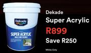 Dekade Super Acrylic (White Only)