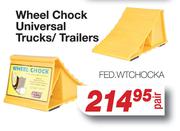Wheel Chock Universal Trucks / Trailers