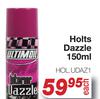 Holts Dazzle 150ml