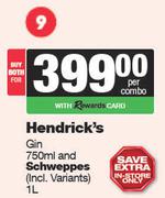 Hendrick's Gin 750ml And Schweppes (Incl. Variants) 1Ltr-For Both