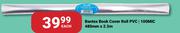 Bantx Book Cover Roll PVC 100 Mic 480mm x 2.5m-Each