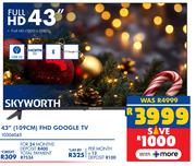 Skyworth 43" (109cm) FHD Google TV 10306145