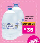 Great Value Still Water-For 2 x 5L