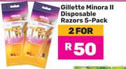 Gillete Minora II Disposable Razors (5-Pack)-For 2