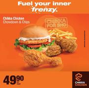 Chikka Chicken Chowdown & Chips-Per Meal