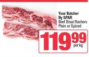 Your Butcher By Spar Beef Braai Rashers (Plain Or Spiced)-Per Kg