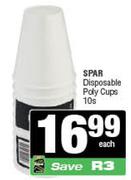 Spar Disposable Poly Cups-10s Each