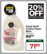 Good Stuff Creme Foam Bath-1.3Ltr