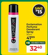 Exclamation Perfume Deodorant Spray-90ml