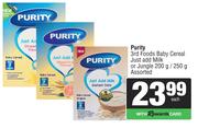 Purity 3rd Foods Baby Cereal Just Add Milk Or Jungle Assorted-200g/250g Each