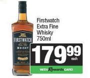 First Watch Extra Fine Whisky-750ml Each
