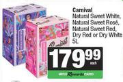 Carnival NL Sweet White,NL Sweet Rose,NL Sweet Red,Dry Red Or Dry White-5L Each