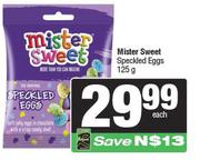 Mister Sweet Speckled Eggs-125g Each
