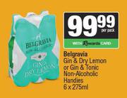 Belgravia Gin & Dry Lemon Or Gin & Tonic Non Alcoholic Handies-6 x 275ml