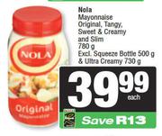 Nola Mayonnaise Original, Tangy, Sweet & Creamy & Slim-780g Each
