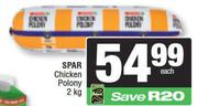 Spar Chicken Polony-2Kg Each