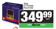 Titan TV Portable Pixel 8hhh-Each