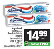 Aquafresh Toothpaste (Fresh & Minty, Herbal, Lemon Mint, Mild & Minty)-100ml Each