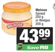 Melrose Spread 250g Or Wedges 200g-Each