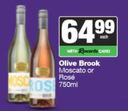 Olive Brook Moscato Or Rose-750ml Each